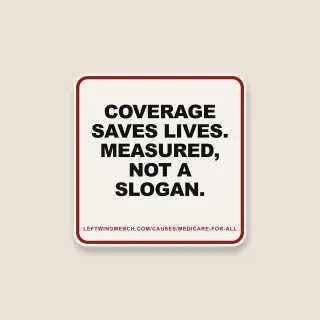 A cream square sticker with a red frame reading "Coverage saves lives. Measured, not a slogan."